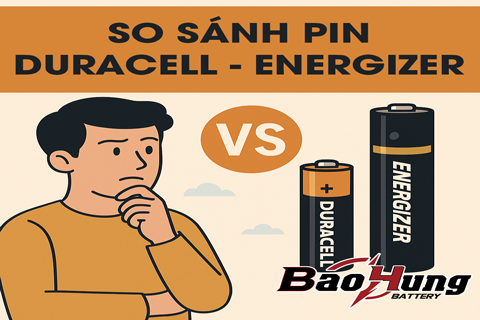So Sánh Pin Duracell Và Pin Energizer: Thương Hiệu Nào Tốt Hơn?