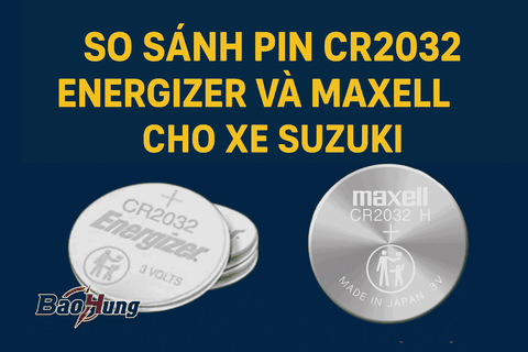 So Sánh Pin CR2032 Energizer Và Maxell Cho Xe Suzuki