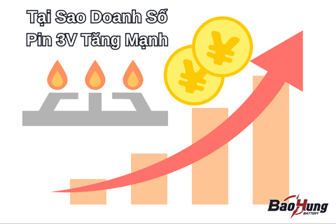 Tại Sao Doanh Số Pin 3V Tăng Mạnh