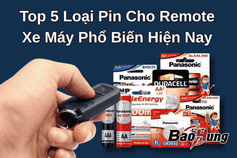 Top 5 Loại Pin Cho Remote Xe Máy Phổ Biến Hiện Nay