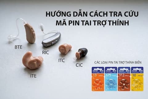 Hướng Dẫn Tra Cứu Mã Pin Tai Trợ Thính Dễ Hiểu Nhất