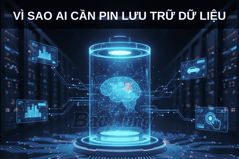 Vì Sao AI Cần Pin Lưu Trữ Dữ Liệu?