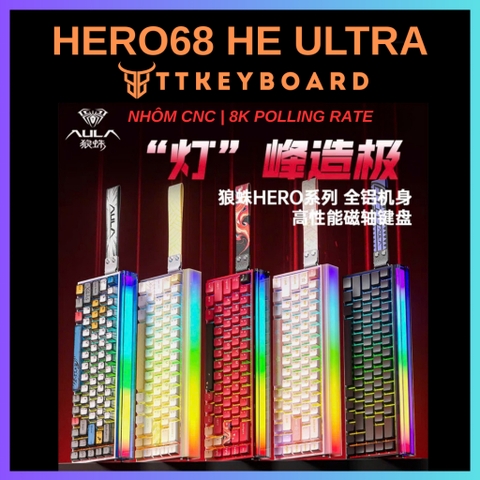 [Đang Về] Phím Cơ Gaming Hero68 Ultra | Nhôm CNC| Rapid Trigger 8K Polling Rate | 128K Scan Rate | Led Viền | TTkeyboard