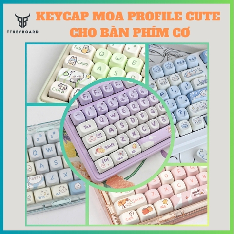 [Hỏa Tốc] Keycap Cực Dễ Thương MOA Profile - Nhựa PBT - In Dyesub - Phù Hợp Mọi Layout Cơ Bản - TTKeyboard