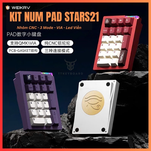 [Sẵn Hàng Hỏa Tốc] KIT NUMPAD STARS21 - NHÔM CNC 3 MODE - VIA QMK - LED VIỀN - TẠ PHARAON CNC - TTKEYBOARD