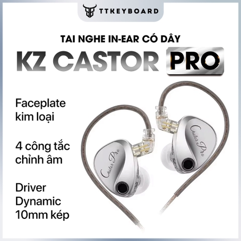 Tai Nghe Nhét Tai KZ Castor Và Castor Pro HIFI Dual Driver Dynamic Có 16 Chế Độ Chỉnh Âm