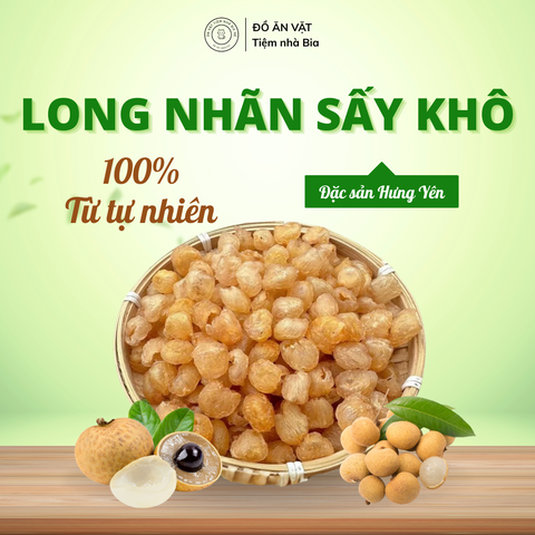 Đặc Sản Long Nhãn Sấy Mộc – Chuẩn Nhãn Lồng Hưng Yên Cuối Mùa