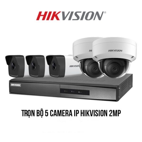 Trọn bộ 5 camera IP Hikvision 2MP giá rẻ