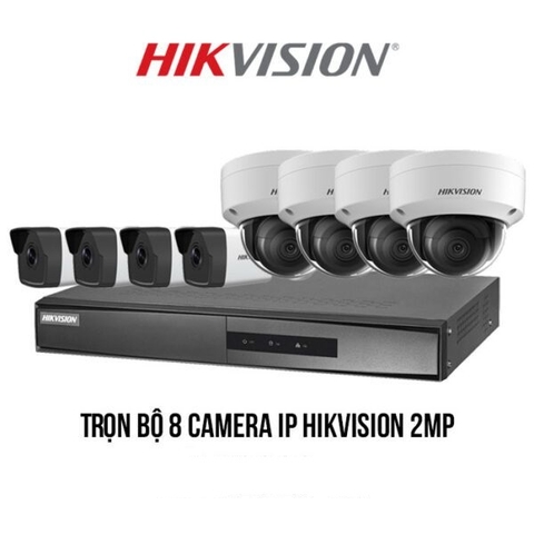 Trọn bộ 8 camera IP Hikvision 2MP giá rẻ