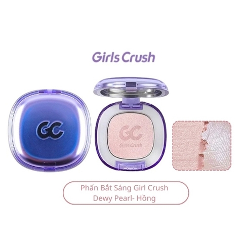 Bắt sáng GIRL CRUSH glow bouncy - #dewy pearl