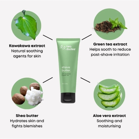 KEM BƠ CẠO RÂU Two Dudes Shave Butter With Kawakawa & TRÀ XANH Green Tea Skincare, 130ml