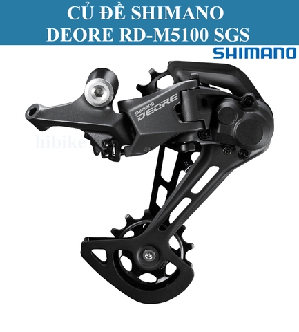 Củ Đề Xe Đạp SHIMANO DEORE RD-M5100 11S SGS