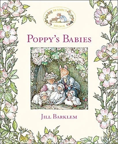 Poppys Babies (Brambly Hedge)