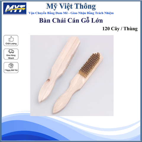 BÀN CHẢI CƯỚC CÁN GỖ