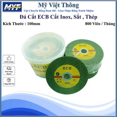 Đá Cắt Sắt ECB 100mm Chất Lượng Cao