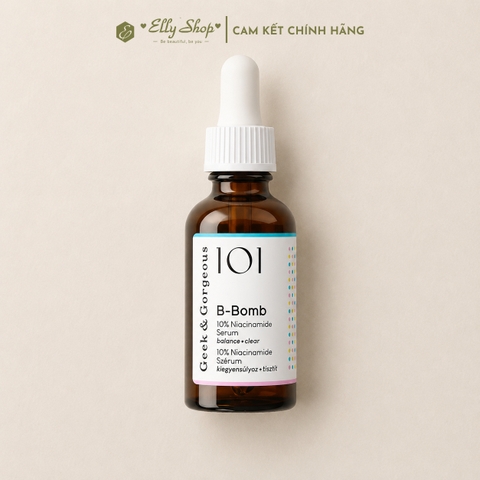 Tinh Chất Geek & Gorgeous B-Bomb 10% Niacinamide 30ml - Kiểm Soát Dầu