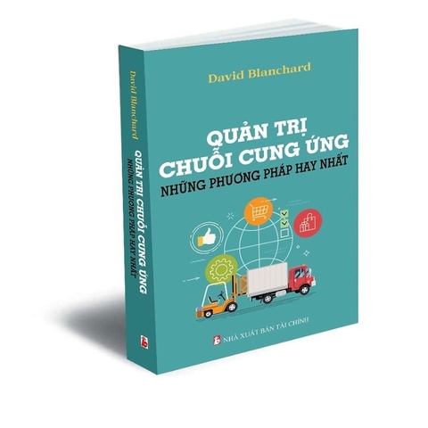 Sách : Quản trị chuỗi cung ứng - Những phương pháp hay nhất