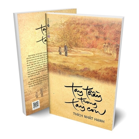 Sách :Tay Thầy trong Tay Con_Thích Nhất Hạnh