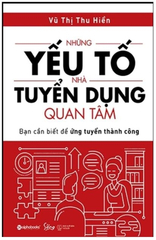 Sách : Những Yếu Tố Nhà Tuyển Dụng Quan Tâm