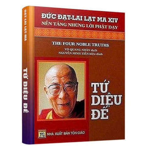 Sách : The Four Noble Truths Đức Đạt-Lai Lạt Ma XIV- Tứ Diệu Đế