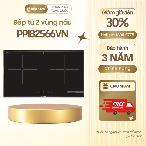 Bếp từ đôi Bosch PPI82566VN