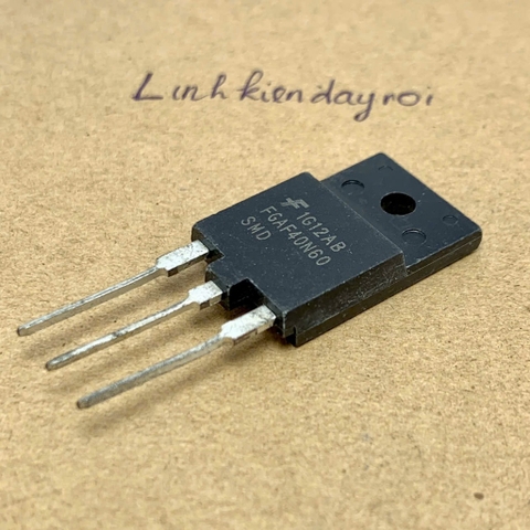 FGAF40N60 FGAF40N60SMD Sò IGBT 600V 80A TO-3PF