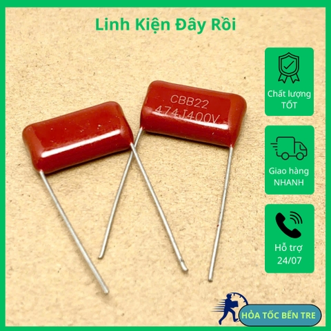 10 sản phẩm tụ kẹo CBB22 400V 470nF 0.47uF 474J400V ±5%