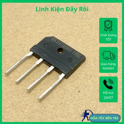 5 cái D10XB60 cầu diode cầu chỉnh lưu 600V 10A