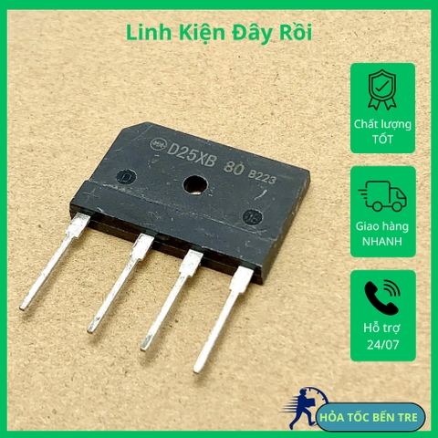 4 cái D25XB80 D25XB 80 cầu diode chỉnh lưu  800V 25A DIP-4