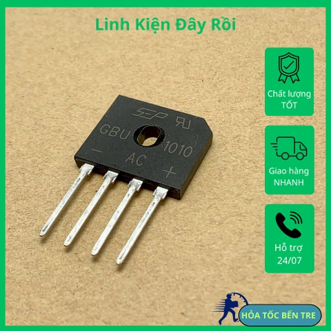 5 cái GBU1010 GBU 1010 cầu chỉnh lưu Diode 1000V 10A chính hãng