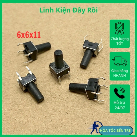 10 cái nút ấn Micro 4 chân kích thước 6x6x11mm