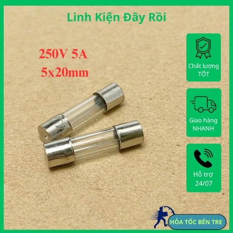 10 cái cầu chì ống thủy tinh 250V 5A kích thước 5x20mm