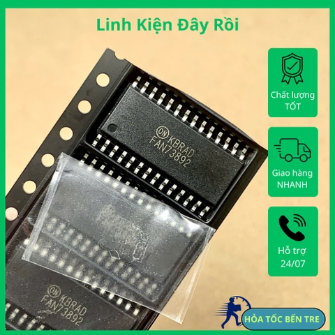 IC driver Motor FAN73892 FAN 73892 FAN73892MX FAN73892M SOP-28 chính hãng
