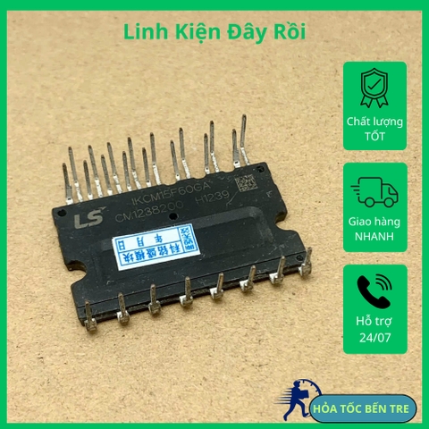 Ic công suất IKCM15F60GA IPM 600V 15A