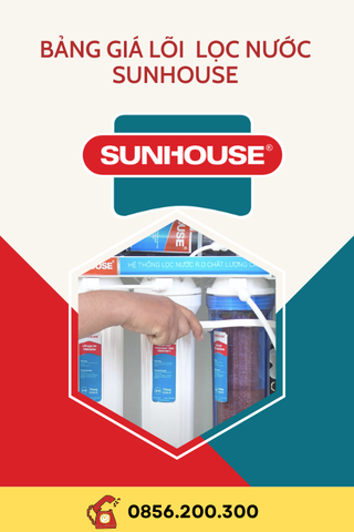 Bảng Giá Lõi Lọc Nước Sunhouse Chính Hãng