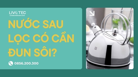 Máy Lọc Nước Có Cần Đun Sôi Không? Giải Đáp Rõ
