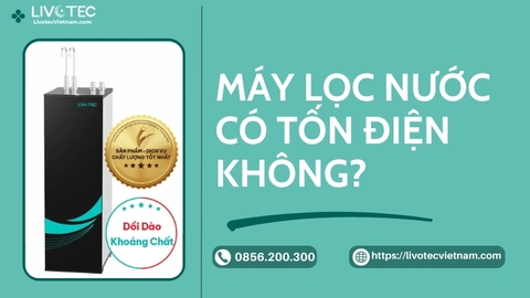 Máy Lọc Nước Có Tốn Nhiều Điện Không? Tính Thực Tế Là Bao Nhiêu?