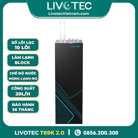 Máy Lọc Nước Nóng Lạnh Livotec T69K 2.0