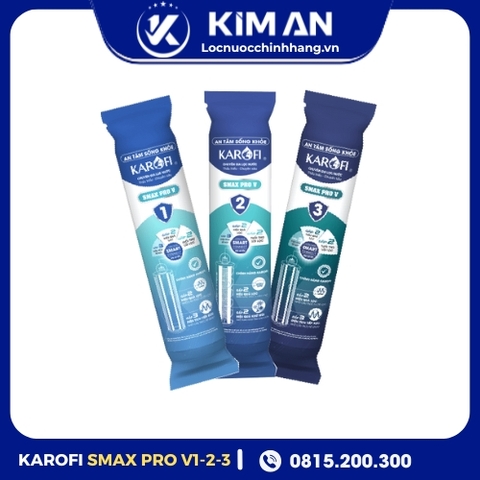 Bộ lõi lọc thô 1,2,3 Karofi Smax Pro V