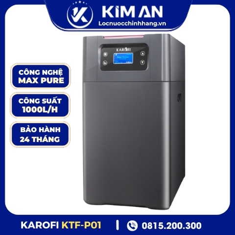 Lọc tổng trung tâm cao cấp Karofi KTF-P01