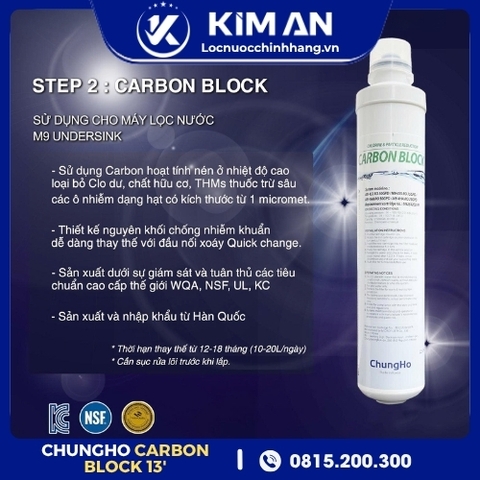 Lõi Lọc Nước ChungHo Carbon Block 13” (Model: M9 Undersink)