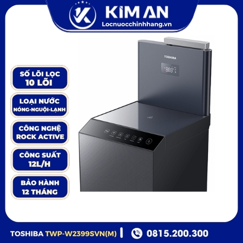 Máy Lọc Nước Toshiba Nóng - Lạnh - Nguội Originpure TWP-W2399SVN(M)
