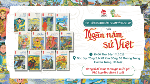 Giao lưu: Tìm hiểu danh nhân – Chạm vào lịch sử với Ngàn năm sử Việt