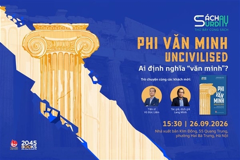 Sách-urday – Thứ Bảy cùng sách tháng 9: Phi Văn Minh – Uncivilised - Ai định nghĩa “Văn minh”?