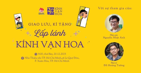 Nhà văn Nguyễn Nhật Ánh, họa sĩ Đỗ Hoàng Tường giao lưu kí tặng kỉ niệm 30 năm Kính vạn hoa
