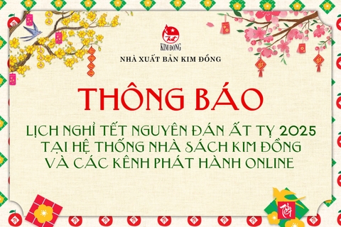 THÔNG BÁO: LỊCH NGHỈ TẾT NGUYÊN ĐÁN ẤT TỴ 2025 TẠI HỆ THỐNG NHÀ SÁCH KIM ĐỒNG