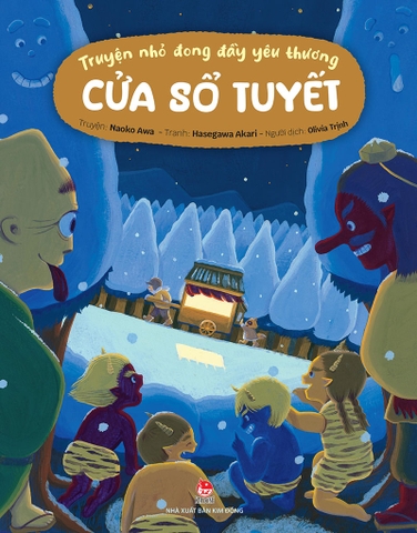 Truyện nhỏ đong đầy yêu thương - Cửa Sổ Tuyết