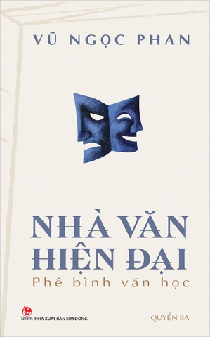 Nhà văn hiện đại - Phê bình văn học - Quyển ba