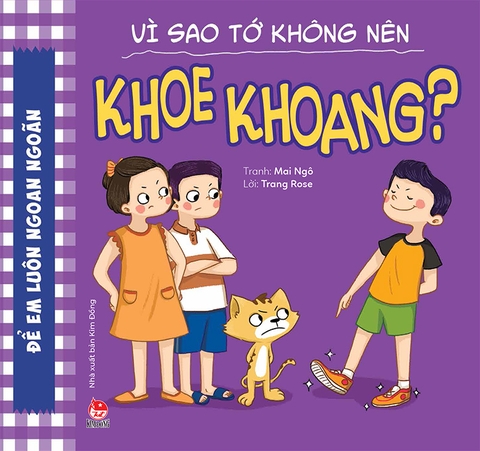 Để em luôn ngoan ngoãn - Vì sao tớ không nên khoe khoang ? (2020)