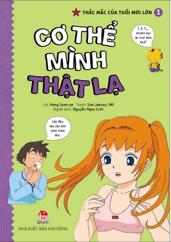 Thắc mắc của tuổi mới lớn - Tập 1 - Cơ thể mình thật lạ